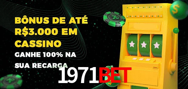 1971bet melhor bônus de depósito